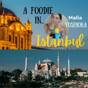 Aloha Istanbul! Culinary Adventures from Hawaii to Turkey