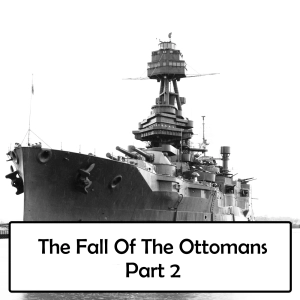 5-2: The Young Turks And Churchill