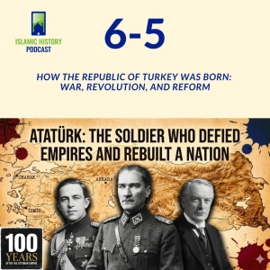 How the Republic of Turkey Was Born | IHP 6-5