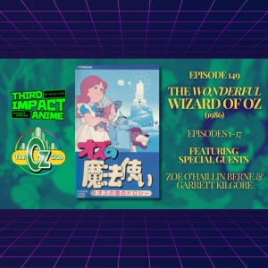 #149 - The Wonderful Wizard of Oz (1986) with Zoe O'Haillin-Berne & Garrett Kilgore