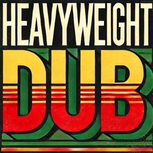 Bass Culture - Heavyweight Dub Mix