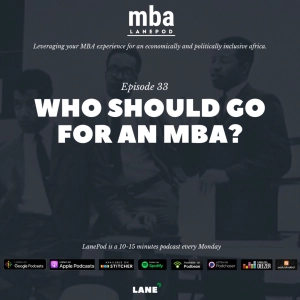 L033: Who Should Go for an MBA?
