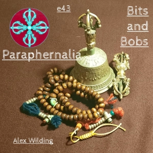 Paraphernalia - Bits and Bobs
