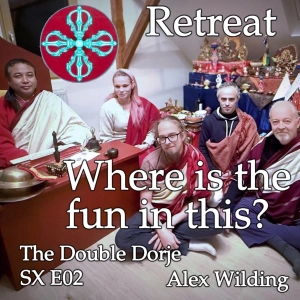 Buddhist retreat - but why?