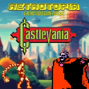 Retrotopia Talks Castlevania