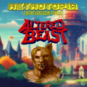 Retrotopia Talks Altered Beast