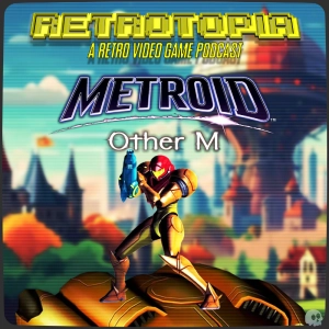 Retrotopia Talks Metroid Other M