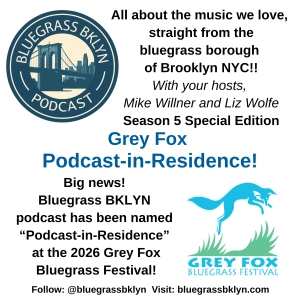 BIg News! We are Podcast-in-Residence at Grey Fox!