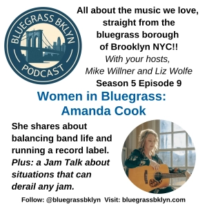 S5E9 Women in Bluegrass: Amanda Cook!