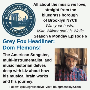 S6M6 Grey Fox Headliner: Dom Flemons!