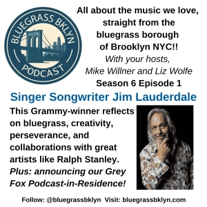S6E1 SInger, Songwriter ... Legend: Jim Lauderdale!