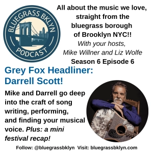 S6E6 Grey Fox Headliner: Darrell Scott!