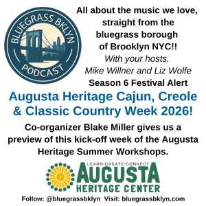 Festival Alert: Augusta Heritage Cajun, Creole & Classic Country Week 2026!