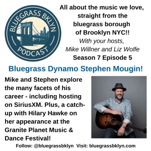 S7E5 Bluegrass Dynamo Stephen Mougin!