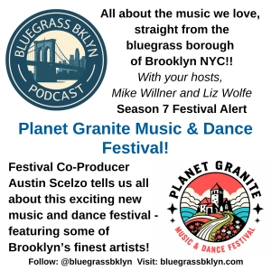 S7FA1 Festival Alert: Planet Granite Music & Dance Festival!