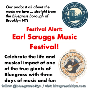 Festival Alert - Earl Scruggs Music Festival!