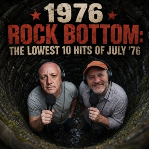 Rock Bottom! Lowest Hits of ‘76