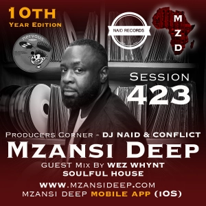 Session 423 - Wez Whynt - Soulful House  + Producers Corner