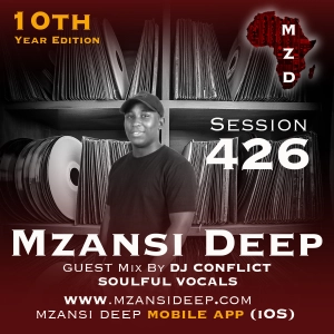 Session 426 - DJ Conflict - Soulful Vocals - GUEST MIX