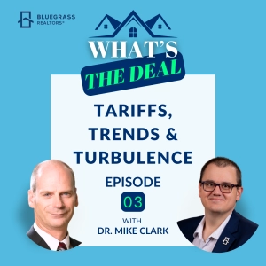 Episode 3: Tariffs, Trends & Turbulence with Dr. Mike Clark