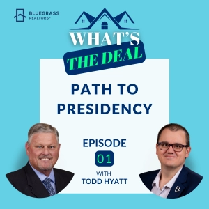 Episode 1: Path to Presidency with Todd Hyatt