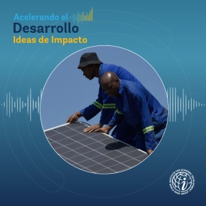 Episodio 33: ¿Cómo pueden las normas impulsar o frenar el desarrollo?