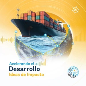 Episodio 7 Cadenas Globales de Valor, un potente motor para el progreso económico