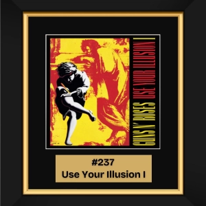 #237 – Use Your Illusion I by Guns N' Roses (1991)