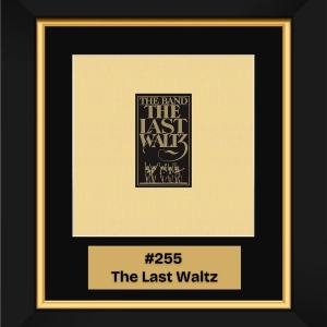 #255 - The Last Waltz by The Band (1978)