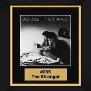 #295 - The Stranger by Billy Joel  (1977)