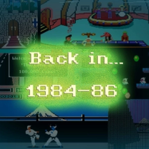 Back In... 1984-86 - The Years In Gaming