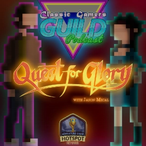 Questing For Glory (with Jason Mical)