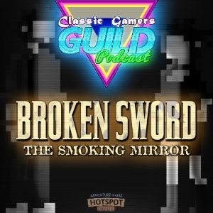 Broken Sword 2: The Smoking Mirror REVIEW