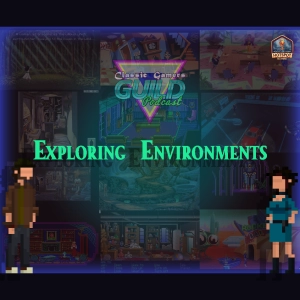 Exploring Environments Made for Exploring Environments Made for