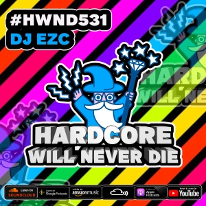 531 Hardcore Will Never Die