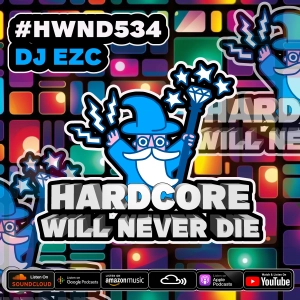 534 Hardcore Will Never Die