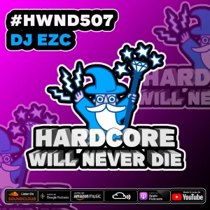 507 Hardcore Will Never Die