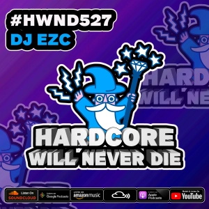 527 Hardcore Will Never Die