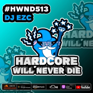 513 Hardcore Will Never Die