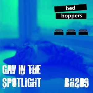 bh209: Gav in the spotlight