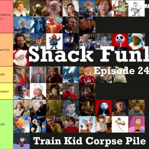 Shack Funk 247 - Train Kid Corpse Pile
