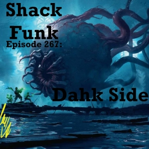 Shack Funk 267 - Dahk Side