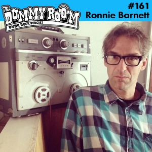 The Dummy Room #161 - Ronnie Barnett (The Muffs)
