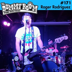 The Dummy Room #171 - Roger Rodriguez (Oldie Hawn)