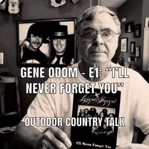 Gene Odom - E1: “I’ll Never Forget You”