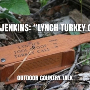 Allen Jenkins: "Lynch Turkey Calls"