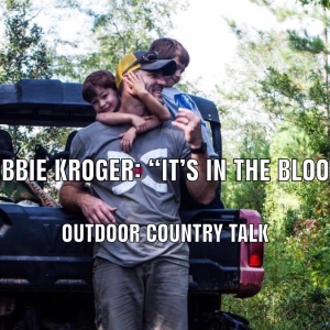 Robbie Kroger: "It's in the Blood"