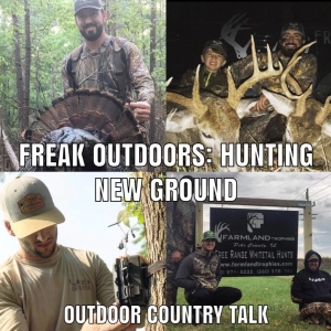 Freak Outdoors: Hunting New Ground