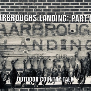 "Sharbroughs Landing: Part One"
