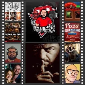 EPISODE 332: SPEAK NO EVIL(2024)